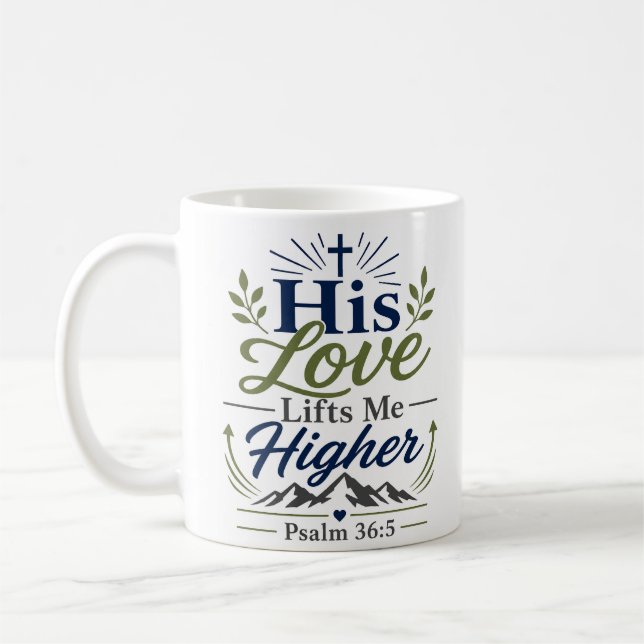 Mug Citation d'espérance chrétienne Son Amour Me Élève (Gauche)