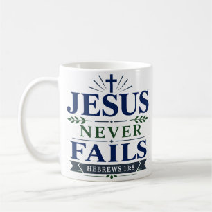 Mug Citation d'espérance scripturaire Jésus ne faillit