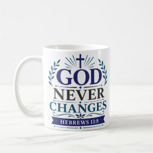 Mug Citation d'espoir chrétien Dieu ne change jamais