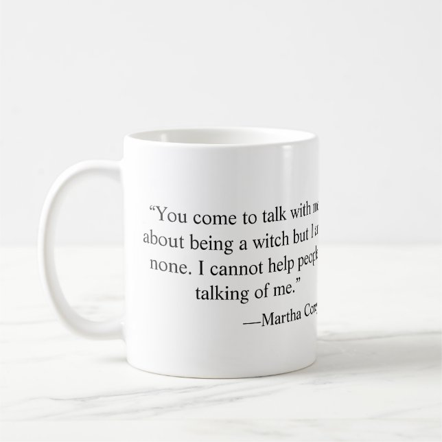 Mug Citation d'essai de sorcière de Martha Corey : (Gauche)