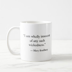 Mug Citation d'essai de sorcière de Mary Bradbury :