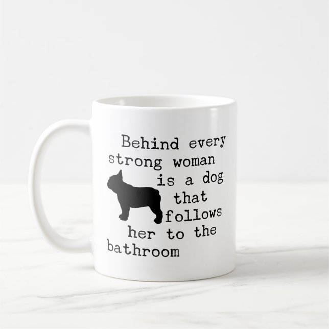 Mug Citation d'humour de chien - Bouledogue français  (Gauche)