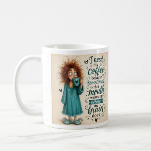 Mug Citation drôle de amateur de café Fille en pyjama
