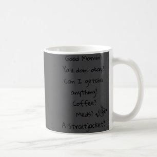 Mug Citation drôle de bonjour café médicaments camisol