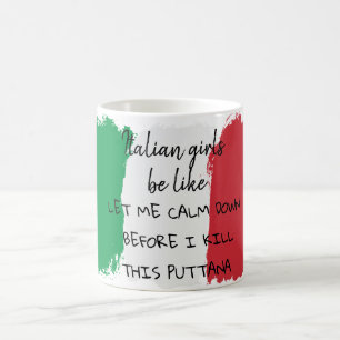 Mug Citation drôle de filles italiennes