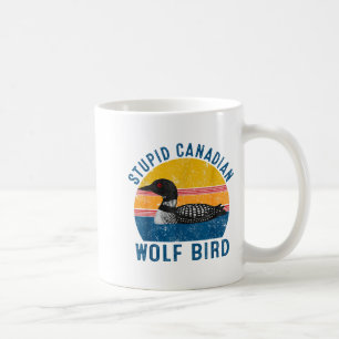 Mug Citation drôle de loup canadien fou d'oiseau plong