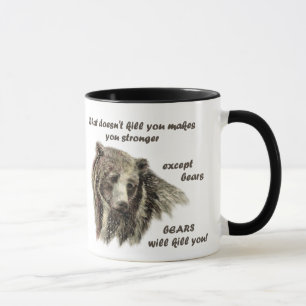 Mug Citation drôle De Motivational Les ours vous tuent