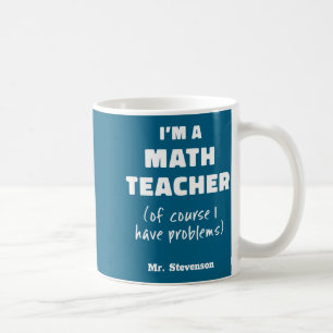 Mug Citation drôle de professeur de mathématiques humo