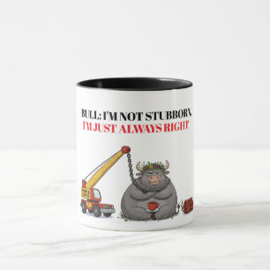 Mug Citation drôle de taureau têtu - Humour Je suis to