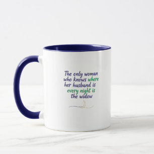 Mug Citation drôle de veuve