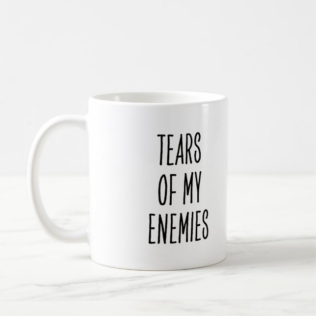 Mug Citation drôle des larmes de mes ennemis (Gauche)