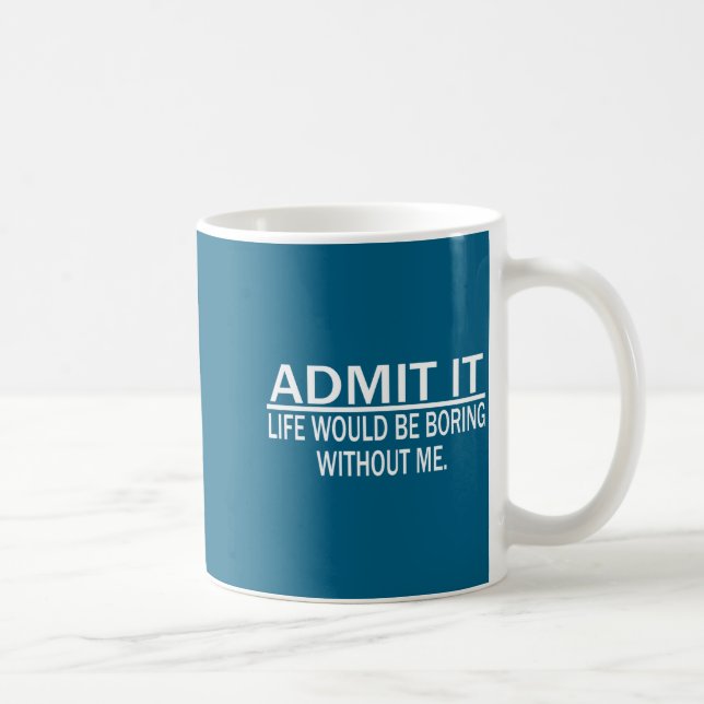 Mug Citation drôle idée parfaite pour hommes femmes  (Droite)