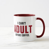Citation drôle Je ne peux pas Adulte avant Café