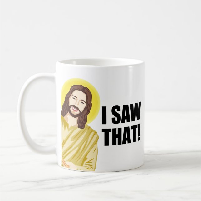 Mug Citation drôle Jésus mème J'ai vu ce chrétien (Gauche)