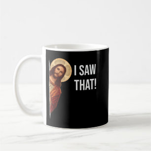 Mug Citation Drôle Jésus Mème J'Ai Vu Ce Chrétien T-Sh