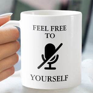Mug Citation drôle "Mute Yourself"