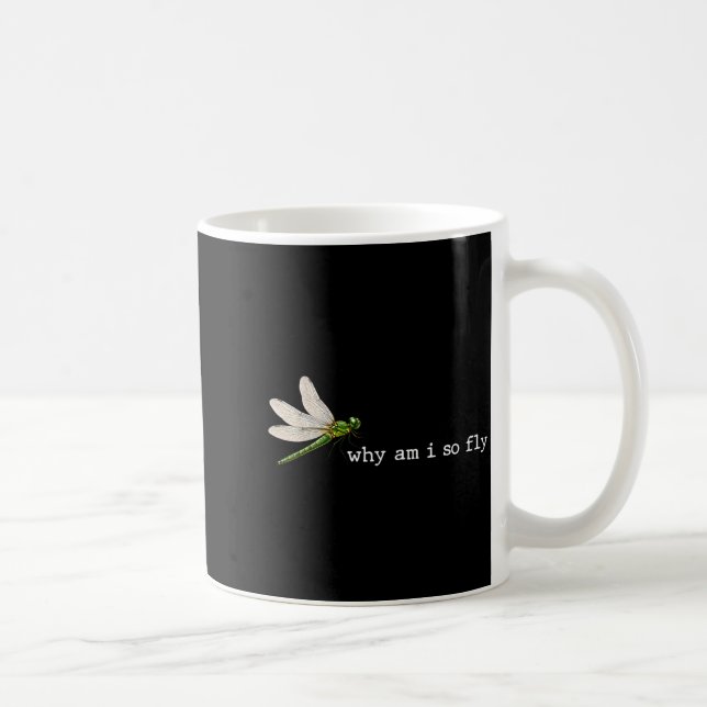 Mug Citation drôle Pourquoi suis-je voler Libellule Pu (Droite)