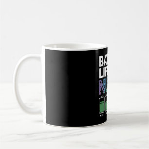 Mug Citation drôle sur la vie de batterie d'infirmière