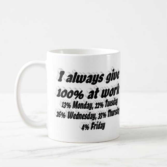 Mug Citation drôle sur l'effort de travail en typograp (Gauche)