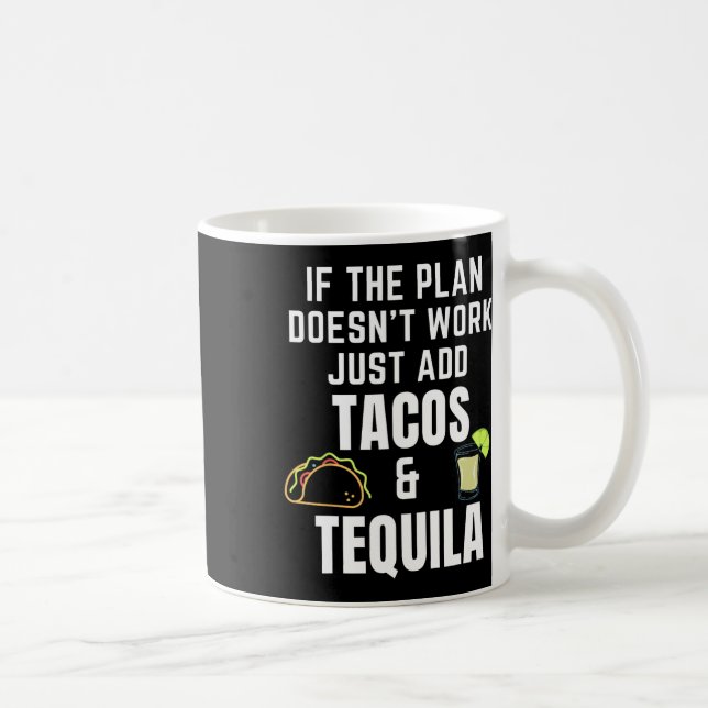 Mug Citation Drôle Tacos Et Tequila Pour Cinco De Mayo (Droite)