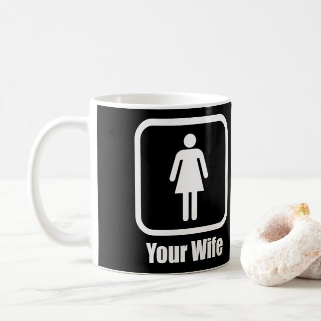Mug Citation drôle votre épouse mon épouse - cadeau (Avec donut)