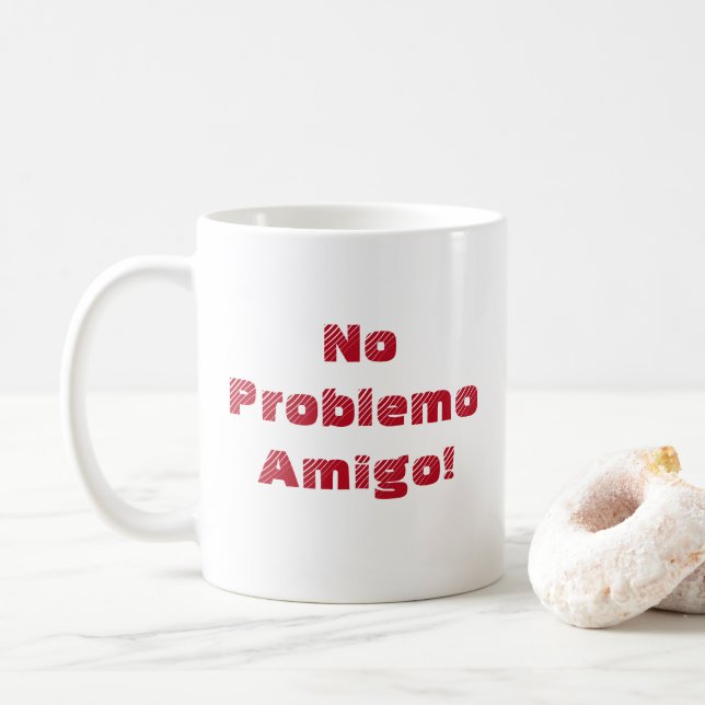 Mug Citation espagnole amusante No Problemo Amigo (Avec donut)