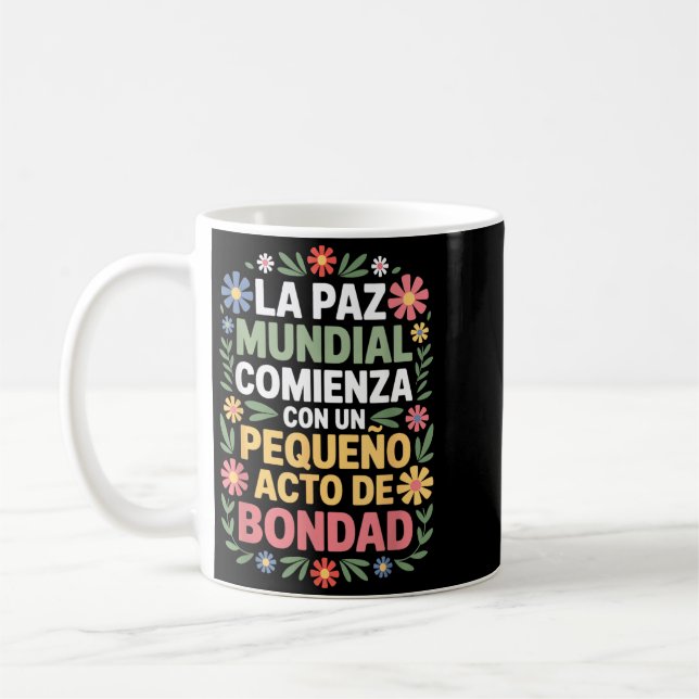 Mug Citation Espagnole La Paix Mondiale Commence Par L (Gauche)