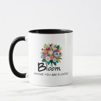Mug Citation inspirante - Fleur où vous êtes planté