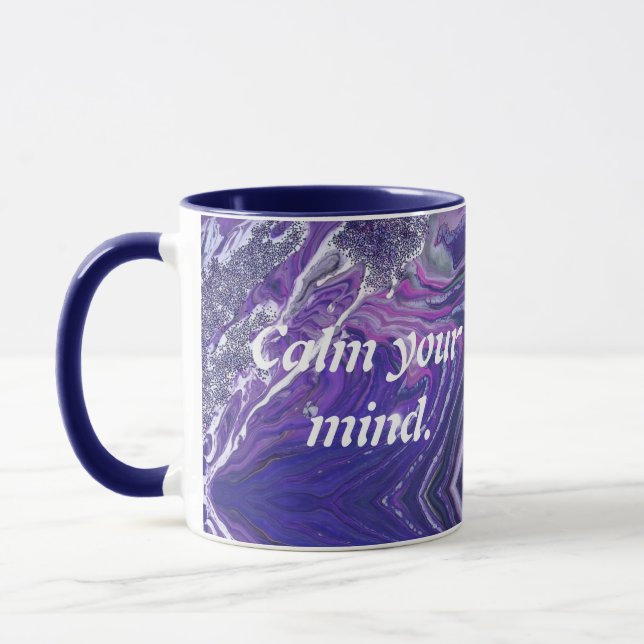 Mug Citation Inspirante pour Calmer Votre Esprit Géode (Gauche)