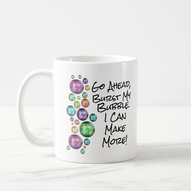 Mug Citation Inspirante pour Faire Éclater Ma Bulle (Gauche)