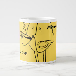 Mug Citation Inspirante « When You Walk Up »