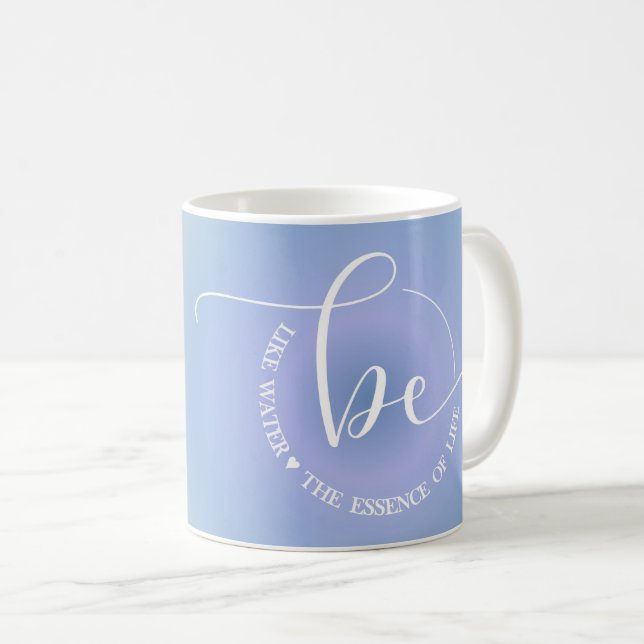 Mug Citation Inspiration moderne Bleu Be Eau Café M (Devant droit)
