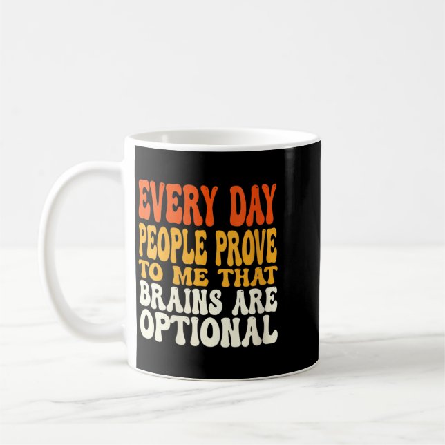 Mug Citation Les Cerveaux Sarcasques Féminins Sont Opt (Gauche)