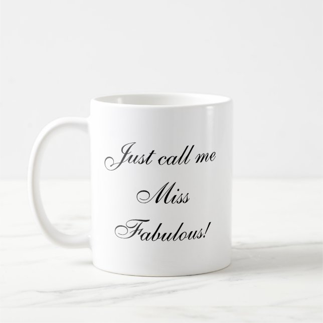 Mug Citation Mignonne Miss Fabulous (Gauche)
