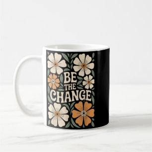 Mug Citation Motivante Florale Boho Soyez Le Changemen