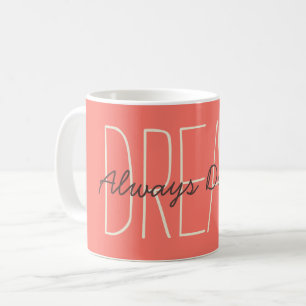 Mug Citation Motivationnelle de rêve Simple Moderne Mi