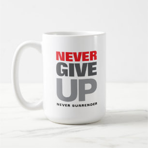 Mug Citation Motivationnelle N'abandonne jamais abando