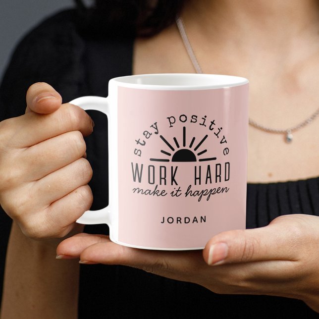 Mug Citation Motivationnelle Rose Positive avec n'impo (Créateur téléchargé)