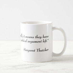 Mug Citation politique : Margaret Thatcher