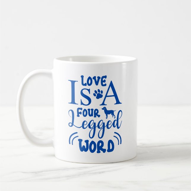 Mug Citation pour animaux domestiques : L'amour est un (Gauche)