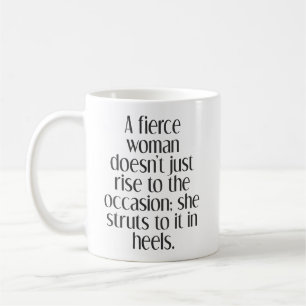 Mug Citation pour femme farouche et confiante