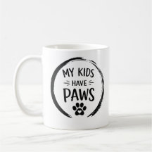 Citation pour parent de chien « Mes enfants ont de