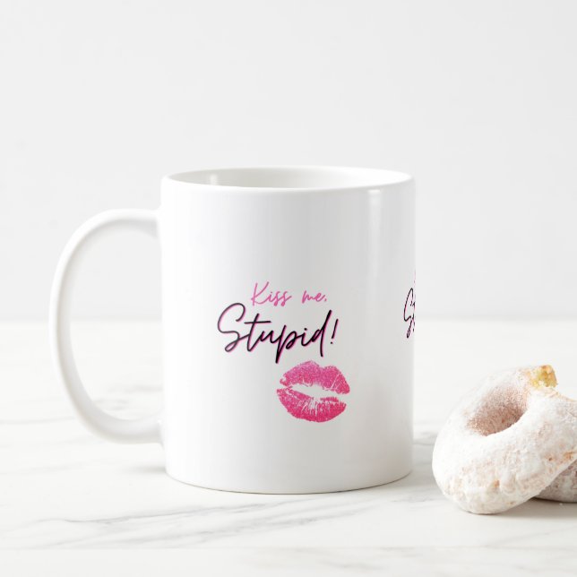 Mug Citation rose avec un baiser - Embrasse-moi, idiot (Avec donut)