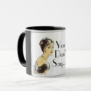 Mug Citation sarcastique d'une femme vintage rétro
