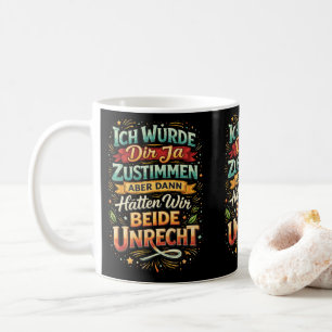 Mug Citation sarcastique – Typographie allemande en gr