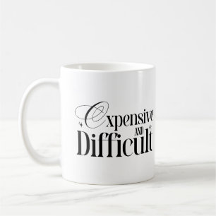 Mug Citation Snarky Drôle Et Cher Et Difficile Femme M