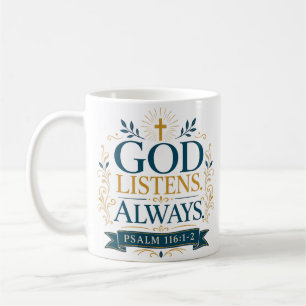 Mug Citation Spirituelle Chrétienne Dieu Écoute Toujou
