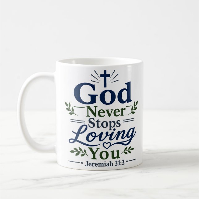 Mug Citation Spirituelle Dieu N'Arrête Jamais De Vous  (Gauche)