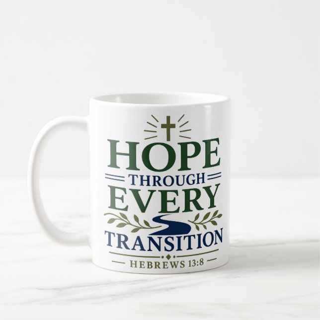 Mug Citation Spirituelle Espoir À Travers Chaque Trans (Gauche)