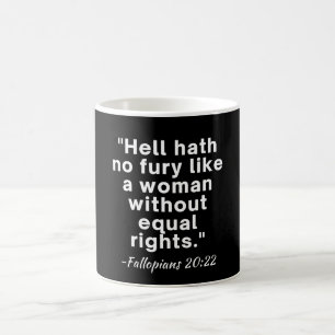 Mug Citation sur l'égalité des droits de l'enfer